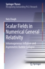 Image for Scalar Fields in Numerical General Relativity: Inhomogeneous Inflation and Asymmetric Bubble Collapse