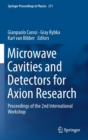 Image for Microwave Cavities and Detectors for Axion Research : Proceedings of the 2nd International Workshop