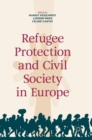 Image for Refugee Protection and Civil Society in Europe