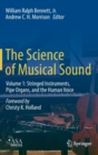 Image for The Science of Musical Sound : Volume 1: Stringed Instruments, Pipe Organs, and the Human Voice