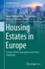 Image for Housing Estates in Europe : Poverty, Ethnic Segregation and Policy Challenges