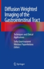 Image for Diffusion Weighted Imaging of the Gastrointestinal Tract