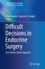 Image for Difficult decisions in endocrine surgery: an evidence-based approach