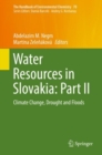 Image for Water resources in Slovakia.: (Climate change, drought and floods) : volume 70