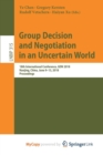 Image for Group Decision and Negotiation in an Uncertain World