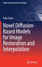 Image for Novel Diffusion-Based Models for Image Restoration and Interpolation