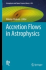 Image for Accretion Flows in Astrophysics