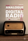 Image for From analogue to digital radio: competition and cooperation in the UK radio industry