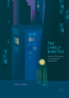 Image for The lonely nineties: visions of community in contemporary US television