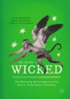 Image for The road to wicked: the marketing and consumption of Oz from L. Frank Baum to Broadway