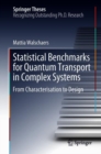 Image for Statistical Benchmarks for Quantum Transport in Complex Systems: From Characterisation to Design