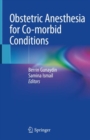 Image for Obstetric Anesthesia for Co-morbid Conditions