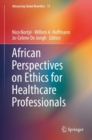 Image for African Perspectives on Ethics for Healthcare Professionals : 13
