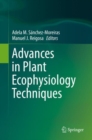 Image for Advances in Plant Ecophysiology Techniques