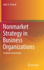 Image for Nonmarket Strategy in Business Organizations