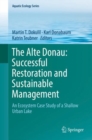Image for The Alte Donau: Successful Restoration and Sustainable Management : An Ecosystem Case Study of a Shallow Urban Lake