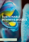 Image for Sustainable business models: innovation, implementation and success