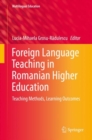 Image for Foreign language teaching in Romanian higher education: teaching methods, learning outcomes