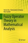 Image for Fuzzy operator theory in mathematical analysis