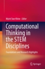 Image for Computational Thinking in the STEM Disciplines: Foundations and Research Highlights