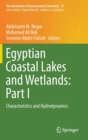 Image for Egyptian Coastal Lakes and Wetlands: Part I : Characteristics and Hydrodynamics
