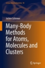 Image for Many-body methods for atoms, molecules and clusters