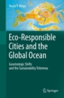 Image for Eco-Responsible Cities and the Global Ocean: Geostrategic Shifts and the Sustainability Trilemma
