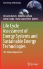 Image for Life Cycle Assessment of Energy Systems and Sustainable Energy Technologies : The Italian Experience