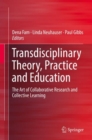 Image for Transdisciplinary Theory, Practice and Education