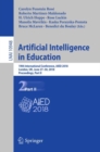Image for Artificial Intelligence in Education : 19th International Conference, AIED 2018, London, UK, June 27–30, 2018, Proceedings, Part II