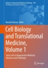 Image for Cell Biology and Translational Medicine, Volume 1 : Stem Cells in Regenerative Medicine: Advances and Challenges
