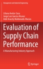 Image for Evaluation of Supply Chain Performance : A Manufacturing Industry Approach