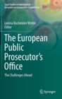 Image for The European Public Prosecutor&#39;s Office : The Challenges Ahead
