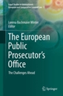 Image for The European Public Prosecutor&#39;s Office: The Challenges Ahead : 1