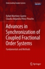 Image for Advances in synchronization of coupled fractional order systems: fundamentals and methods