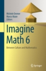 Image for Imagine Math 6 : Between Culture and Mathematics