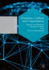 Image for Discourse, culture and organization: inquiries into relational structures of power