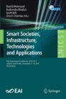 Image for Smart Societies, Infrastructure, Technologies and Applications : First International Conference, SCITA 2017, Jeddah, Saudi Arabia, November 27–29, 2017, Proceedings