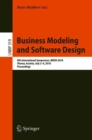 Image for Business Modeling and Software Design : 8th International Symposium, BMSD 2018, Vienna, Austria, July 2-4, 2018, Proceedings