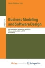 Image for Business Modeling and Software Design : 8th International Symposium, BMSD 2018, Vienna, Austria, July 2-4, 2018, Proceedings