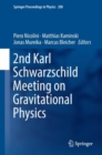 Image for 2nd Karl Schwarzschild Meeting on Gravitational Physics : volume 208