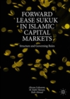 Image for Forward lease sukuk in Islamic capital markets: structure and governing rules