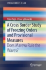 Image for A cross border study of freezing orders and provisional measures  : does Mareva rule the waves?