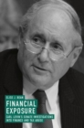 Image for Financial exposure: Carl Levin&#39;s Senate investigations into finance and tax abuse