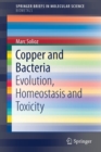 Image for Copper and Bacteria : Evolution, Homeostasis and Toxicity