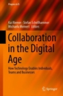 Image for Collaboration in the Digital Age: How Technology Enables Individuals, Teams and Businesses