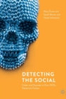 Image for Detecting the social: order and disorder in post-1970s detective fiction