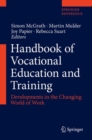 Image for Handbook of Vocational Education and Training : Developments in the Changing World of Work