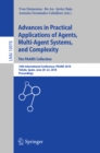 Image for Advances in practical applications of agents, multi-agent systems, and complexity: the PAAMS Collection : 16th International Conference, PAAMS 2018, Toledo, Spain, June 20-22, 2018, Proceedings