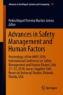 Image for Advances in Safety Management and Human Factors : Proceedings of the AHFE 2018 International Conference on Safety Management and Human Factors, July 21-25, 2018, Loews Sapphire Falls Resort at Univers
